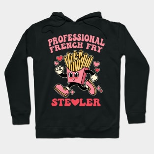 Professional French Fry Stealer Valentine's Day Hoodie